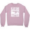 black guns matter Crewneck Sweatshirt