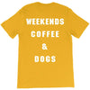 weekends coffe and dogs white back T-Shirt