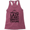 this is my lazy ghost costume 2 Racerback Tank