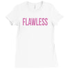 flawless Ladies Fitted T-Shirt