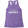 raised by hippies (2) Racerback Tank
