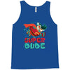 super dude Tank Top
