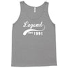 legend since 1991 Tank Top