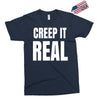 creep it real Exclusive T-shirt