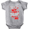 rock's not dead you are Baby Onesie