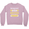 Nobody Is Perfect But If You Are A Godfather You Are Pretty Damn Close Crewneck Sweatshirt