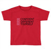 be confident Toddler T-shirt