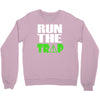 run the trap Crewneck Sweatshirt