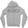 killin' it Zipper Hoodie