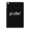 got coffee iPad Mini 4