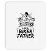 You Cant Scare Me I am Biker Father Mousepad
