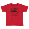 M=Mc2 Energy=Milk X Coffee Toddler T-shirt