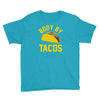 body by tacos funny Youth Tee