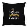 kings are born in october Throw Pillow