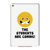 The Students Are Coming iPad Mini 4