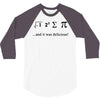 i ate sum pi t shirt s m l xl 2xl 3xl funny nerdy geeky college awesom 3/4 Sleeve Shirt