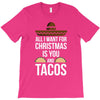 i love you and tacos T-Shirt