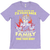 mess with me i'll fight back T-Shirt