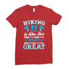Hiking ıs Like Sex Ladies Fitted T-Shirt