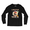 caregiver witch Long Sleeve Shirts