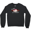 Disculpame Ya Es Noviembre? Crewneck Sweatshirt