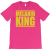 melanin king T-Shirt