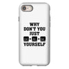 Why Don't You Just Ctrl Alt Del Yourself iPhone 8