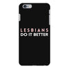 Lesbians Do It Better iPhone 6 Plus/6s Plus Case