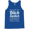 bitch switch Tank Top