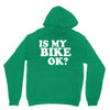 is my bike ok Unisex Hoodie