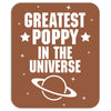 Greatest Poppy In The Universe Mousepad