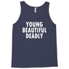 young beautiful deadly Tank Top