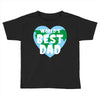 World's Best Dad Looks Like Toddler T-shirt