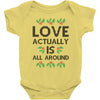 Love Actually Is All Around Ugly Christmas for light Baby Bodysuit