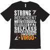 Strong Independent Motivated Virgo T-Shirt