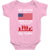 Stand For The Flag We Kneel For The Fallen Baby Onesie