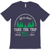 life is short take the trip buy the shoe T-Shirt