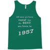 best men are born in 1957   60th birthday Tank Top