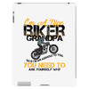 I'm A Nice Biker Grandpa So If I'm An Asshole To You You Need To Ask Y iPad 3 and 4 Case