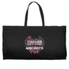The Only Thing Tougher Than An Arborist Is An Arborist's Wife Weekender Totes