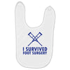 I Survived Foot Surgery Baby Bibs