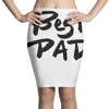 best dad Pencil Skirts