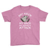 MY NECK MY BACK MY ANXIETY ATTACK Youth Tee