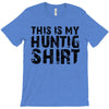 This Is My Hunting Shirt T-Shirt