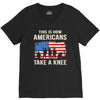 This Is How Americans Take A Knee V-Neck Tee