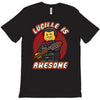 lucille is awesome T-Shirt