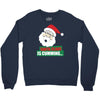 santas cumming Crewneck Sweatshirt