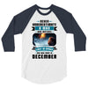 Never Underestimate A Man Who Watches Lost in Space And Was Born in De 3/4 Sleeve Shirt