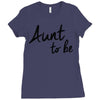 aunt to be Ladies Fitted T-Shirt