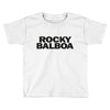 Rock Balboa Toddler T-shirt